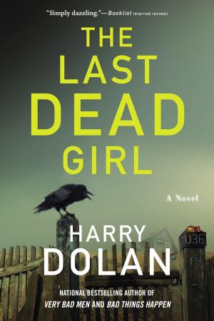 Cover of the book The Last Dead Girl by Scott Bell
