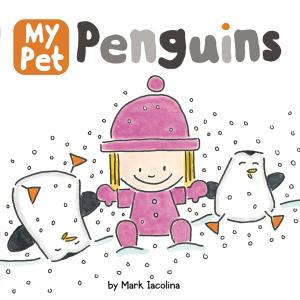 Cover of the book My Pet Penguins by Elizabeth Scott