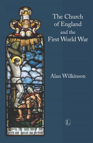 Cover of the book The Church of England and the First World War by François Figeac