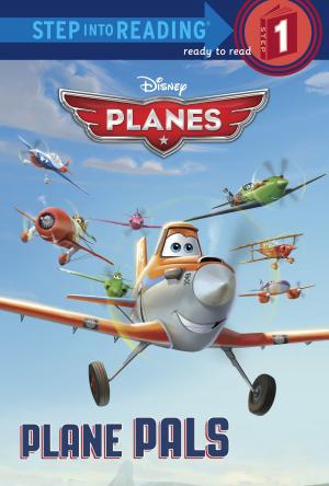 Cover of the book Plane Pals (Disney Planes) by Phoebe Wahl