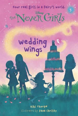 Cover of the book Never Girls #5: Wedding Wings (Disney: The Never Girls) by Nora Gaydos