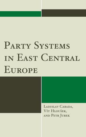 Cover of the book Party Systems in East Central Europe by Nariaki Nakazato