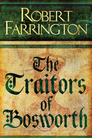 Cover of the book The Traitors of Bosworth by Evan Davis