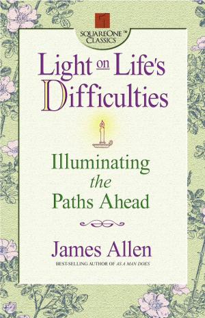 Cover of the book Light on Life's Difficulties by Charles Godfrey Leland