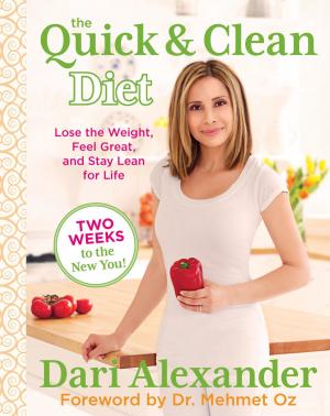 Cover of the book Quick & Clean Diet by Elena Upton, Ph.D.