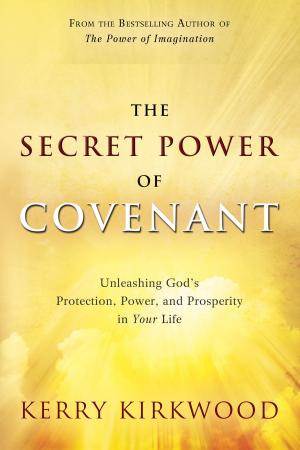 Cover of the book The Secret Power of Covenant by Joey LeTourneau