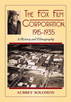 Cover of the book The Fox Film Corporation, 1915-1935 by J. Michael Richardson, J. Douglas Rabb