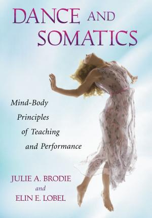 Cover of the book Dance and Somatics by David W. Group