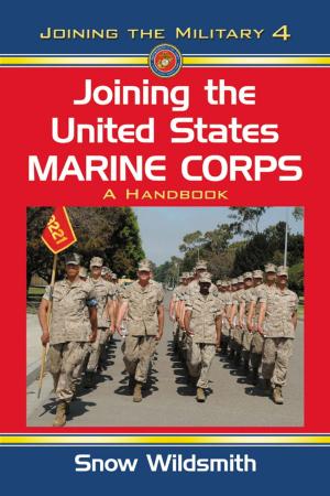 Cover of the book Joining the United States Marine Corps by Richard W. Santana, Gregory Erickson