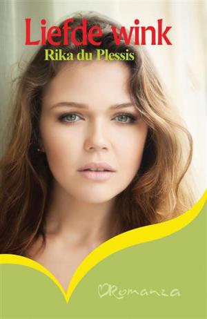 Cover of the book Liefde wink by Rykie Roux