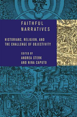 Cover of the book Faithful Narratives by Mark S. Schantz