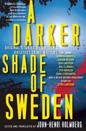 Cover of the book A Darker Shade of Sweden by Olivia Clare