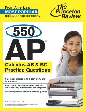 Cover of 550 AP Calculus AB & BC Practice Questions