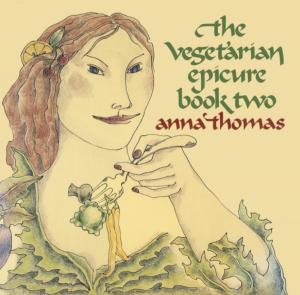 Cover of the book The Vegetarian Epicure Book Two by Nelly Baker