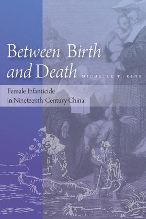 Cover of the book Between Birth and Death by William Suarez-Potts