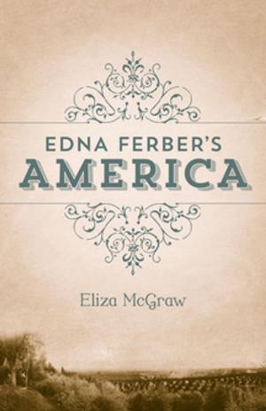 Cover of the book Edna Ferber's America by Eli Jones, Larry Chonko, Fern Jones, Carl Stevens
