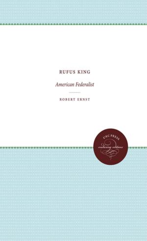 Cover of the book Rufus King by Christopher Leslie Brown