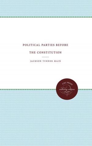 Cover of the book Political Parties before the Constitution by Mack Thompson