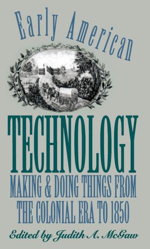 Cover of the book Early American Technology by David S. Shields