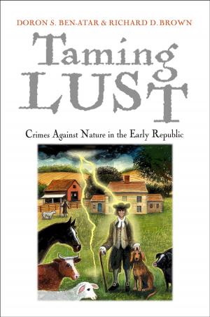 Cover of the book Taming Lust by Shannon McSheffrey