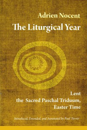 Cover of the book The Liturgical Year by Derek A. Olsen