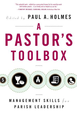 Cover of the book A Pastor's Toolbox by Aquinata Böckmann OSB, PhD, Marianne Burkhard OSB