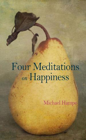 Book cover of Four Meditations on Happiness