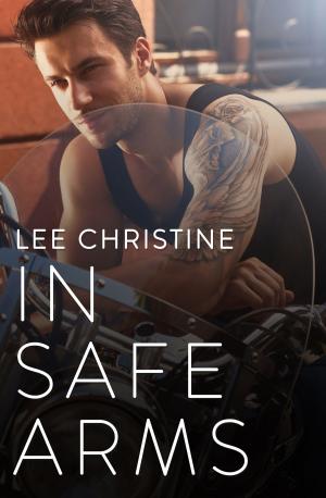Cover of the book In Safe Arms by Ainslie Paton, Sandra Antonelli, Amy Andrews