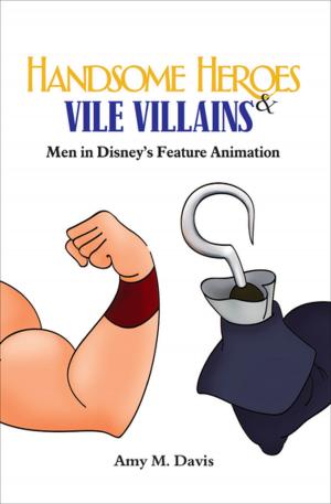 Book cover of Handsome Heroes & Vile Villains