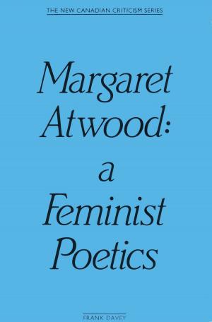 Cover of the book Margaret Atwood by Michel Tremblay