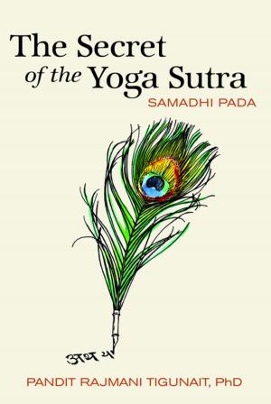Cover of the book The Secret of the Yoga Sutra by Swami Rama