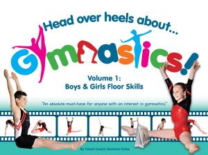 Cover of the book Head Over Heels About Gymnastics by CHRISTOPHE MOREAU