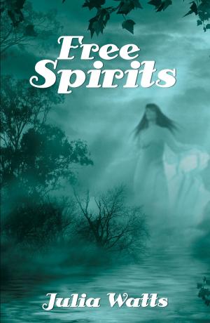 Cover of the book Free Spirits by Jayne Amanda Maynes