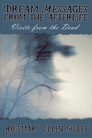 Cover of the book Dream Messages from the Afterlife by John Zaffis, Rosemary Ellen Guiley