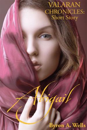 Cover of Abigail, A Valaran Chronicles Short Story