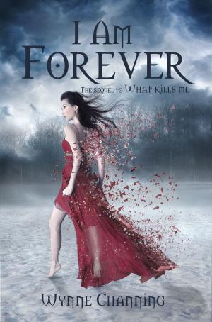 Cover of the book I Am Forever by Rayna Tyler