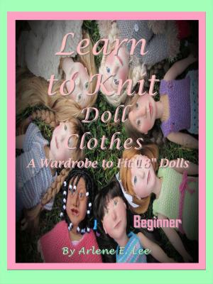 Cover of the book Learn to Knit Doll Clothes by Marilee Norris