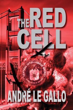 Cover of the book The Red Cell by Jérôme Leroy, Gil Graff