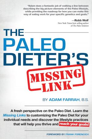 Cover of the book The Paleo Dieter's Missing Link by Liz Applegate, Ph.D.