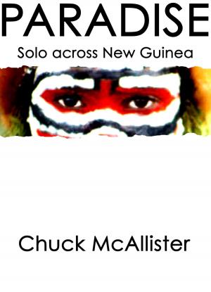 Cover of Paradise: Solo Across New Guinea