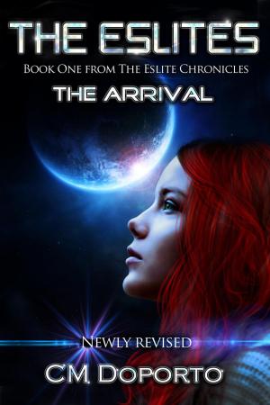 Cover of the book The Eslites, The Arrival by Alice Sharpe