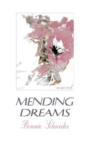 Cover of the book Mending Dreams by C.A. Masterson