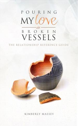 Cover of the book Pouring My Love In Broken Vessels by Kate Hardy
