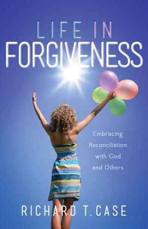 Book cover of Life In Forgiveness