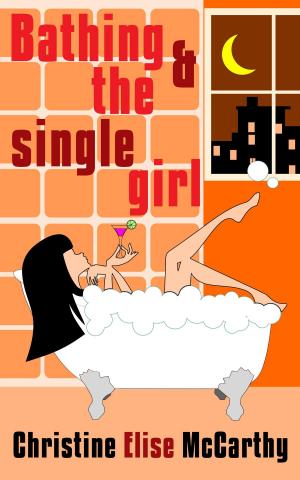 Cover of the book Bathing and the Single Girl by Nik Venture