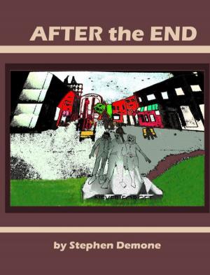 Cover of the book After the End by Kristin L. Norman, Timothy G. Huguenin, Clayton Webb, Jen Finelli, Steve Rzasa, D.A. Williams, Nathan James Norman, Rosemary E. Johnson, Adam David Collings, JD Cowan, Michelle Levigne