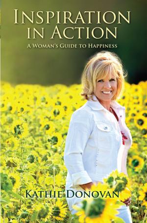 Book cover of Inspiration in Action: A Woman's Guide to Happiness