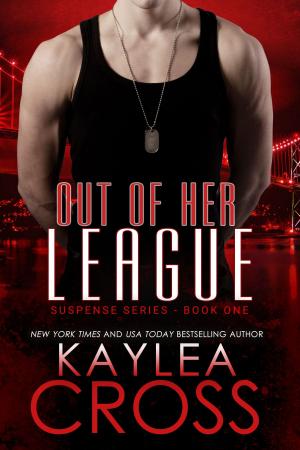 Cover of the book Out of Her League by Kaylea Cross