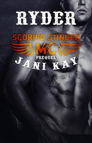 Cover of the book Scorpio Stinger MC ~ Ryder by Aliyah Burke