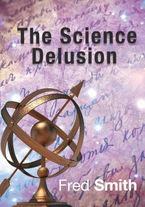 Cover of The Science Delusion